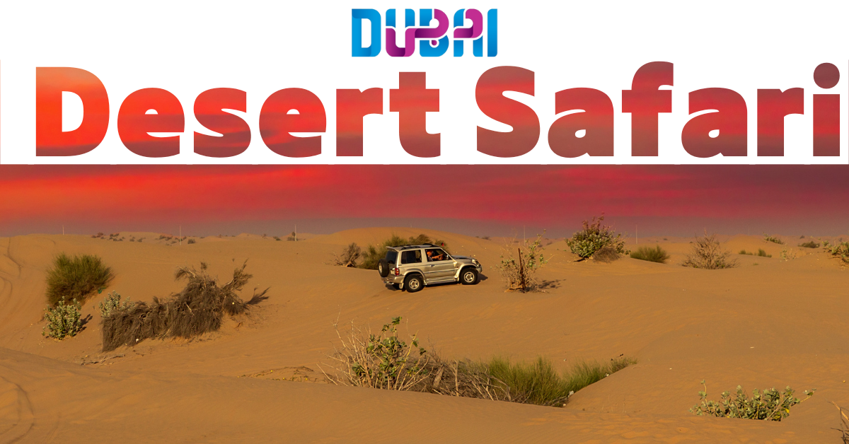 Top Desert Safari Experiences in Dubai: A Blend of Adventure and Culture